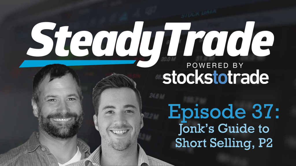 Jonk’s Guide to Short Selling, Part 2