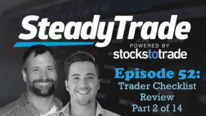 Ep 52 - Trader Checklist Review 2 of 14