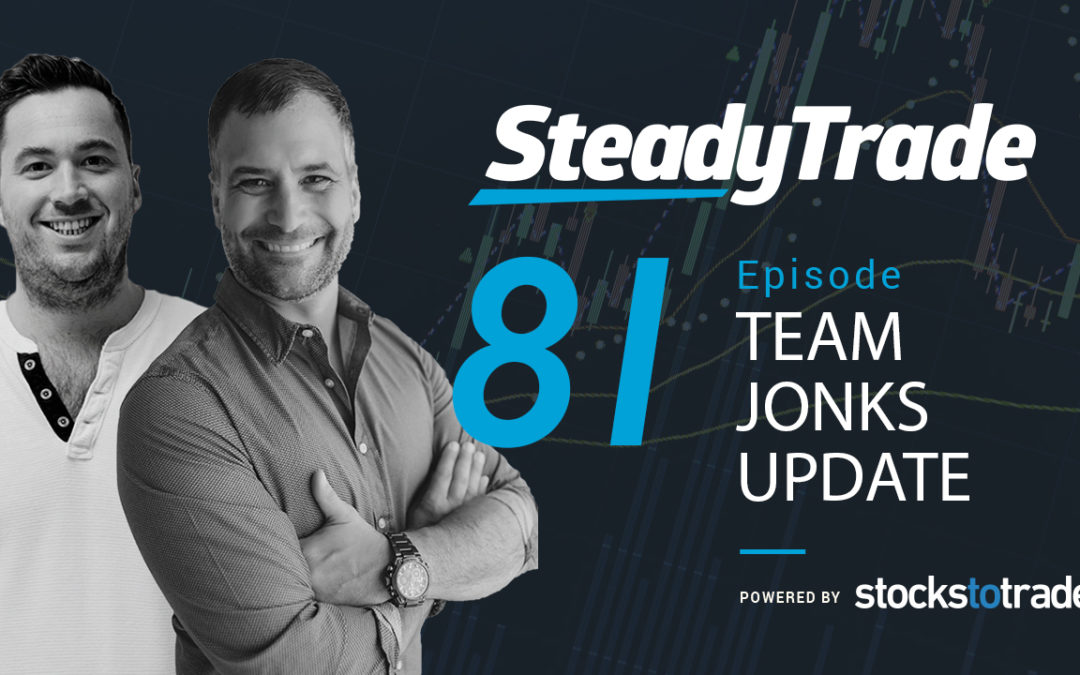 Ep 81 – Team Jonks Update
