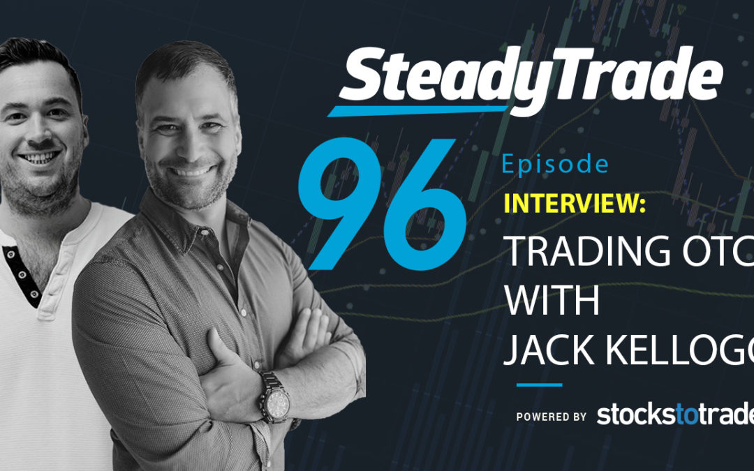 Trading OTCs with Jack Kellogg