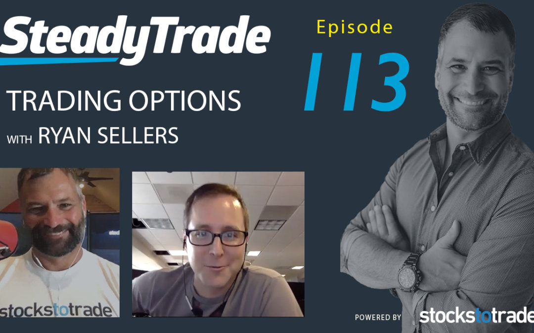 Trading Options with Ryan Sellers